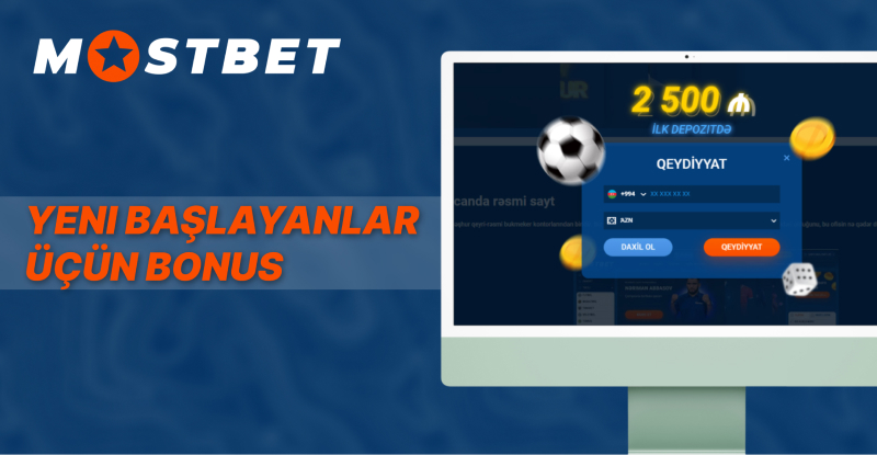 Yeni MostBet müştəriləri üçün bonus